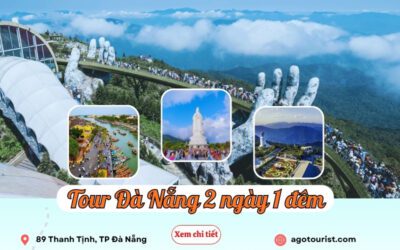 tour Đà Nẵng 2 ngày 1 đêm