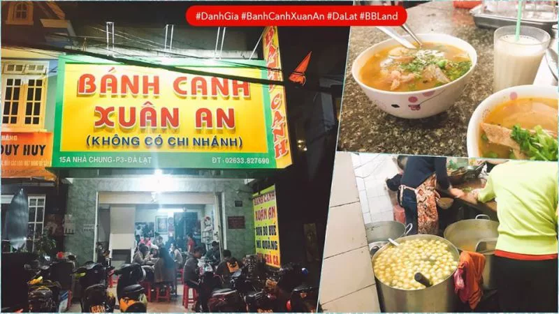 Bánh canh Đà Lạt- Quán Xuân An Bánh canh Đà Lạt- Quán Xuân An ngon