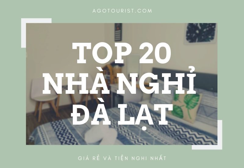 #10 nhà nghỉ Đà Lạt giá rẻ, gần trung tâm nhất