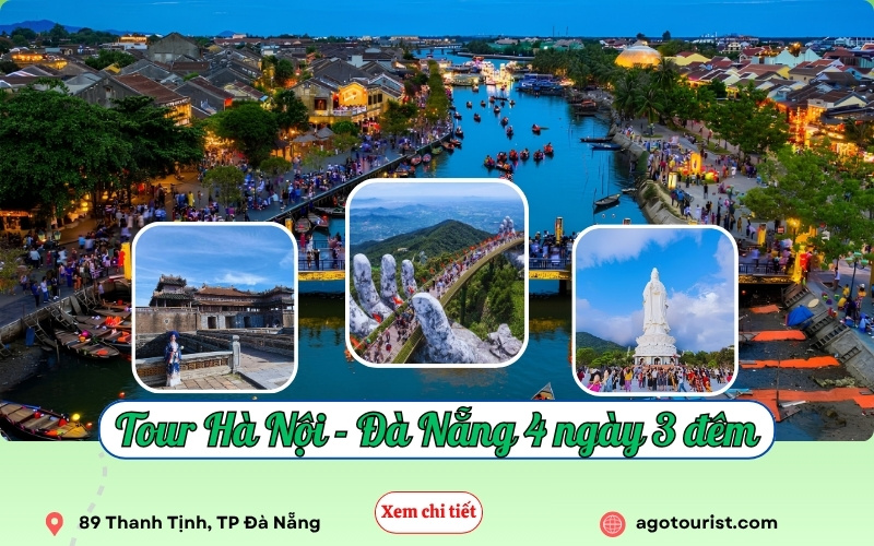 Tour Hà Nội Đà Nẵng 4 ngày 3 đêm trọn gói (Hội An – Bà Nà – Huế)