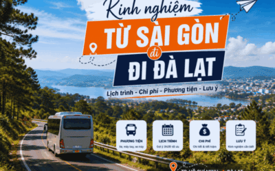 Kinh nghiệm từ Sài Gòn đi Đà Lạt